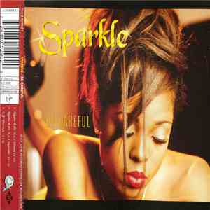 Sparkle  - Be Careful mp3 album
