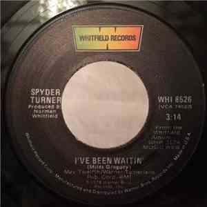 Spyder Turner - I've Been Waitin' mp3 album