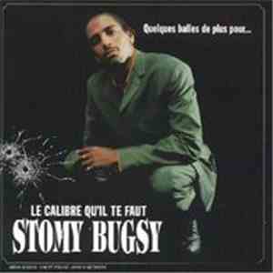Stomy Bugsy - Quelques Balles De Plus Pour... Le Calibre Qu'Il Te Faut mp3 album