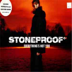 Stoneproof - Everything's Not You mp3 album