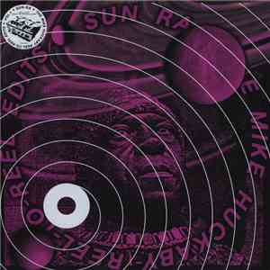 Sun Ra - The Mike Huckaby Reel-To-Reel Edits Vol. 1 mp3 album