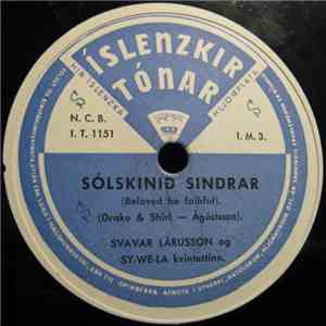 Svavar Lárusson Og Sy-We-La-Kvintettinn - Sólskinið Sindrar / Fiskimannaljóð Frá Capri mp3 album