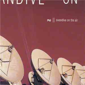 Swandive - On The Air mp3 album