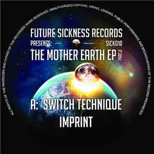 Switch Technique - The Mother Earth EP Part 2 mp3 album