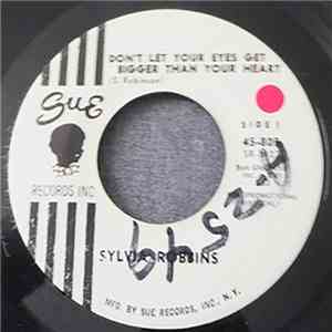 Sylvia Robbins - Don't Let Your Eyes Get Bigger Than Your Heart / From The Beginning mp3 album