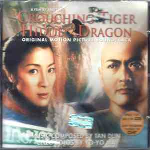 Tan Dun - Crouching Tiger Hidden Dragon (Original Motion Picture Soundtrack) mp3 album