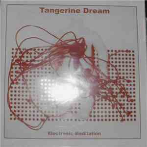 Tangerine Dream - Electronic Meditation mp3 album