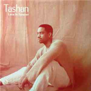 Tashan - Love Is Forever mp3 album