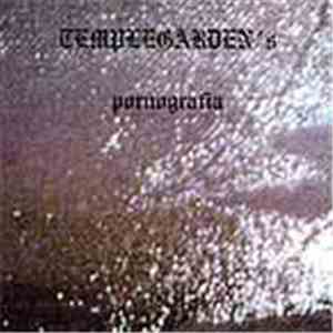 Templegarden's - Pornografia mp3 album