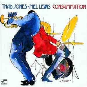 Thad Jones • Mel Lewis - Consummation mp3 album