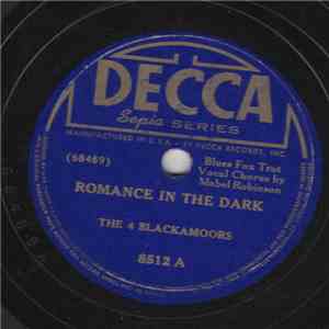 The 4 Blackamoors - Romance In The Dark / Darling, You Can't Have Fifty mp3 album