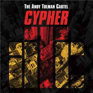 The Andy Tolman Cartel - Cypher mp3 album