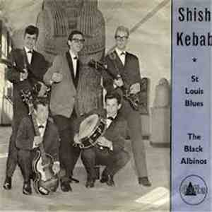 The Black Albinos - Shish Kebab mp3 album
