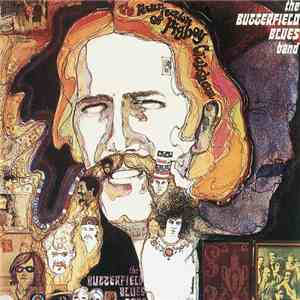 The Butterfield Blues Band - The Resurrection Of Pigboy Crabshaw mp3 album