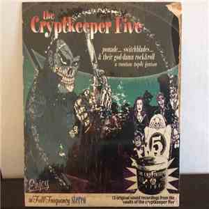 The Cryptkeeper Five - Pomade...Switchblades... & Their God-Damn Rock&Roll mp3 album
