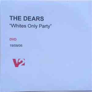 The Dears - Whites Only Party mp3 album