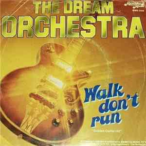 The Dream Orchestra - Walk, Don't Run mp3 album