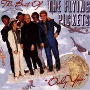The Flying Pickets - 'Only You' The Best Of mp3 album