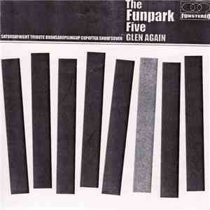 The Funpark Five - Glen Again mp3 album