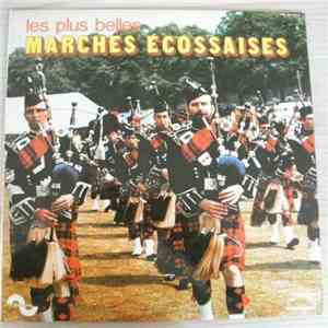 The Highland Pipes - Les Plus Célèbres Marches Écossaises mp3 album