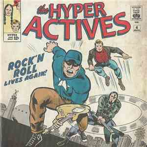 The Hyper Actives - Rock 'N Roll Lives Again! mp3 album