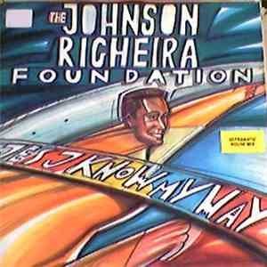The Johnson Righeira Foundation - Yes I Know My Way mp3 album