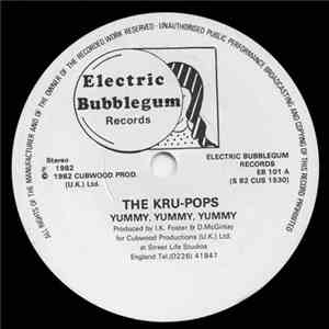 The Kru-Pops - Yummy, Yummy, Yummy / Gimme One More Dance mp3 album