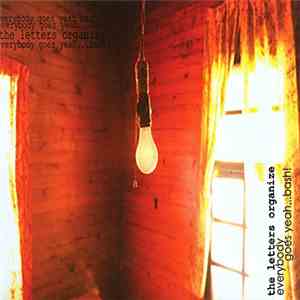 The Letters Organize - Everybody Goes Yeah... Bash! mp3 album