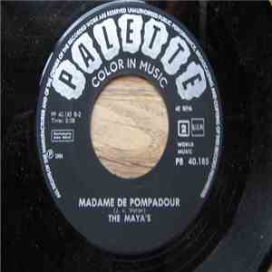 The Maya's - La Playa / Madame De Pompadour mp3 album