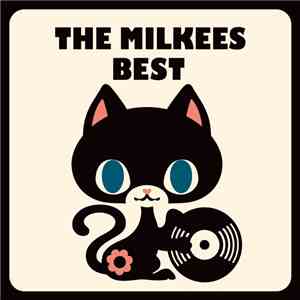 The Milkees - The Milkees Best mp3 album
