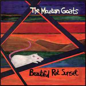 The Mountain Goats - Beautiful Rat Sunset mp3 album