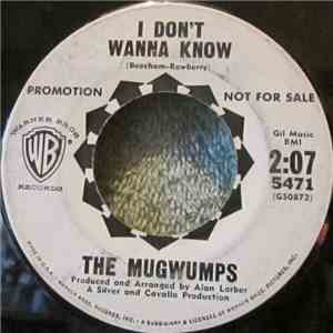 The Mugwumps  - I Don't Wanna Know / I'll Remember Tonight mp3 album