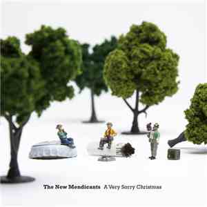 The New Mendicants - A Very Sorry Christmas mp3 album