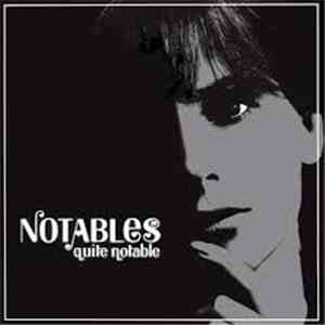 The Notables  - Quite Notable mp3 album