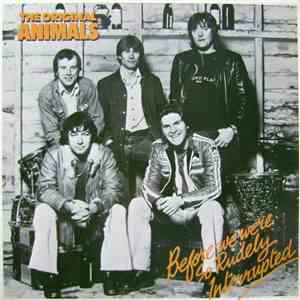 The Original Animals - Before We Were So Rudely Interrupted mp3 album