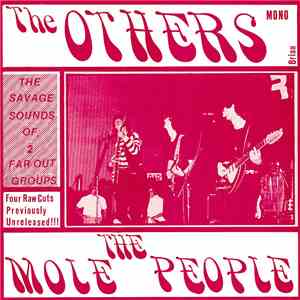 The Others / The Mole People - The Savage Sounds Of 2 Far-Out Groups mp3 album