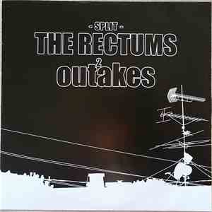 The Rectums, Outakes - Split mp3 album