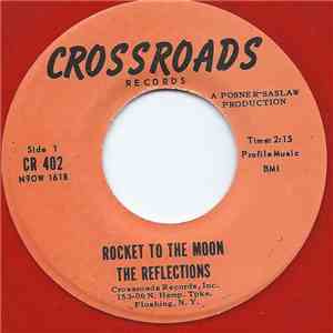 The Reflections  - Rocket To The Moon mp3 album