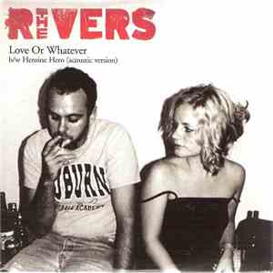 The Rivers - Love Or Whatever mp3 album