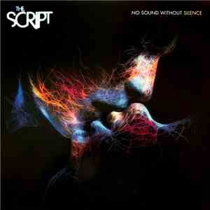 The Script - No Sound Without Silence mp3 album