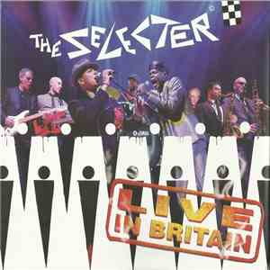 The Selecter - Live In Britain mp3 album
