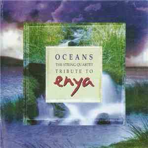 The String Quartet - Oceans: The String Quartet Tribute To Enya mp3 album