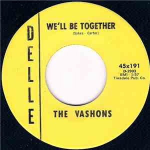 The Vashons - We'll Be Together / The Bells mp3 album