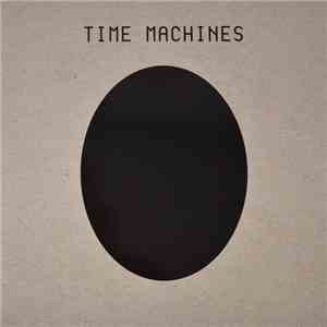 Time Machines - Time Machines mp3 album