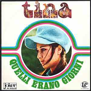 Tina  - Quelli Erano Giorni mp3 album