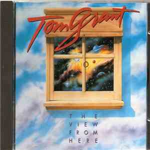 Tom Grant  - The View From Here mp3 album