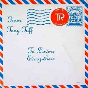 Tony Tuff - From Tony Tuff To Lovers Everywhere mp3 album