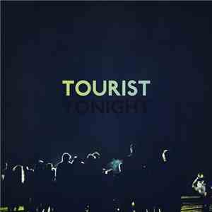 Tourist  - Tonight mp3 album