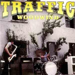 Traffic - Woodwind mp3 album