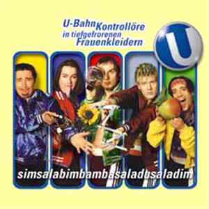 U-Bahn Kontrollöre In Tiefgefrorenen Frauenkleidern - Simsalabimbambasaladusaladim mp3 album